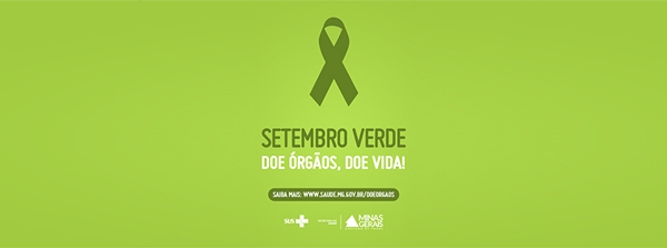 Campanha “Setembro Verde” incentiva doação de órgão em Minas Gerais