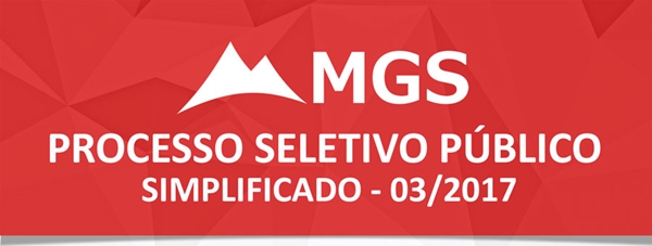 MGS abre novo Processo Seletivo Público Simplificado com salários até R$ 7.964,50