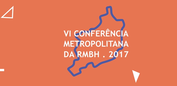 Conferência Metropolitana discute medidas prioritárias para a RMBH