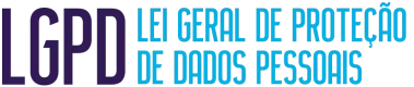 LGPD - Lei Geral de Proteção de Dados Pessoais