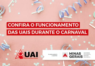 Funcionamento das UAIs no Carnaval