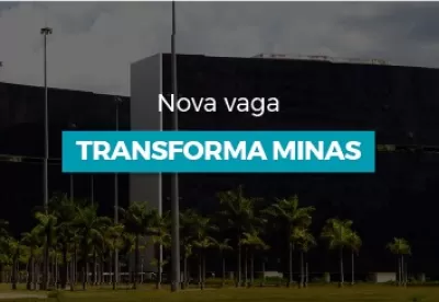 Transforma Minas abre vagas para atuação nas 47 Superintendências Regionais de Ensino do Estado
