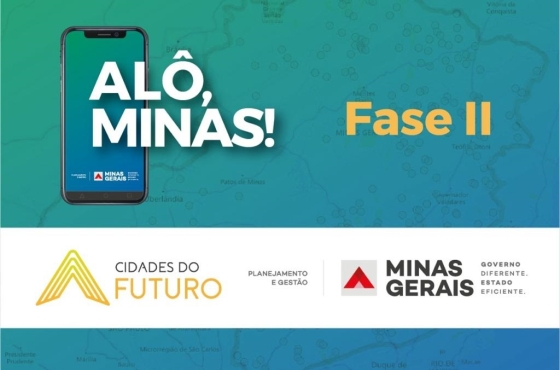 Imagem de divulgação com os dizeres: "Alô, Minas! - Fase II"