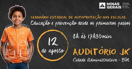 Seminário Estadual de Autoproteção nas Escolas