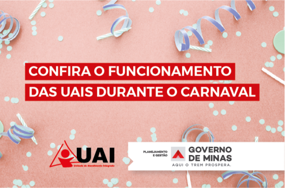 Confira o funcionamento das UAIs no período de Carnaval