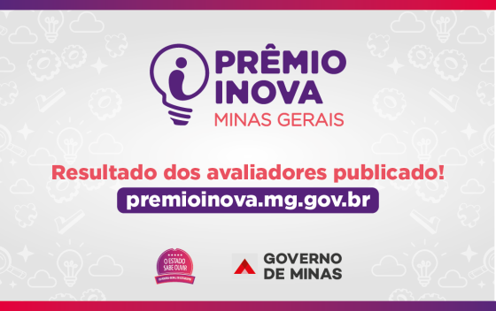 Prêmio Inova Minas Gerais divulga resultado da seleção de avaliadores da 9ª edição