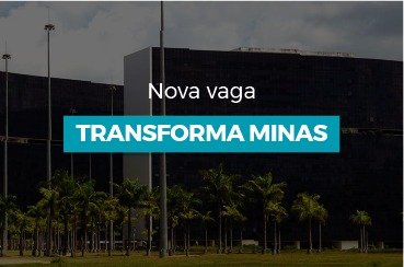 Vaga Transforma Minas