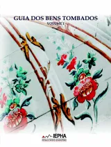 Guia dos Bens Tombados Volume 1