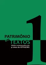 Patrimônio em Textos Volume 1
